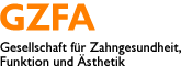 GZFA - Gesellschaft fr Zahngesundheit, Funktion und sthetik